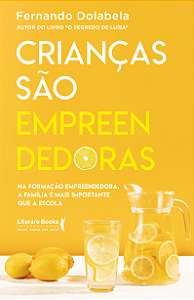 Livro Crianças são empreendedoras: Na formação empreended...