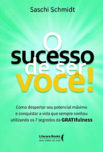 Livro O sucesso de ser você: Como despertar seu potencial...