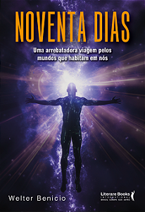 Livro Noventa dias: Uma arrebatadora viagem pelos mundos ...