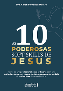 Livro As 10 poderosas soft skills de Jesus: Torne-se um p...