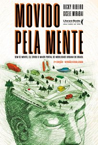 Livro Movido pela mente: Sem se mover, ele criou o maior ...