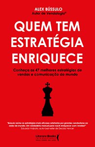 Livro Quem tem estratégia enriquece: Conheça as 47 melhor...