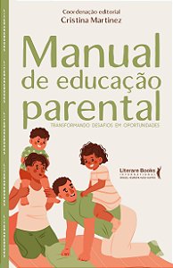 Livro Manual de educação parental: transformando desafios...