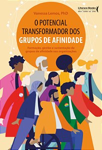 Livro O potencial transformador dos grupos de afinidade: ...