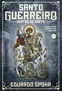 Livro Santo guerreiro: Ventos do norte (Vol. 2) (Volume 2...