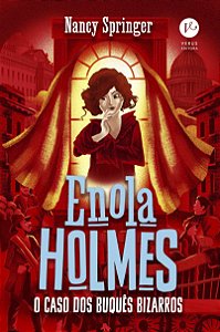 Livro Enola Holmes - Vol. 03: O Caso Dos Buquês Bizarros