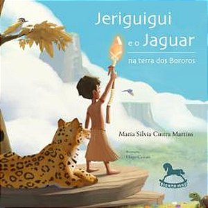 Livro Jeriguigui e o Jaguar na terra dos Bororos