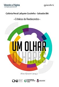 Livro Um olhar - Crônicas de reeducandos (Volume 1)