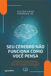 Livro Seu cérebro não funciona como você pensa: Conheça “...