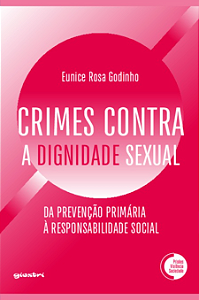 Livro Crimes contra a dignidade sexual: Da prevenção prim...