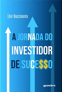 Livro A jornada do investidor de sucesso