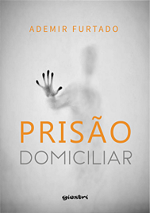 Livro Prisão domiciliar