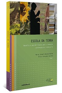 Livro Escola da terra: desafios e possibilidades para a f...