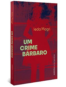 Livro Um crime bárbaro