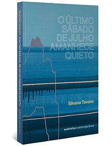 Livro O último sábado de julho amanhece quieto