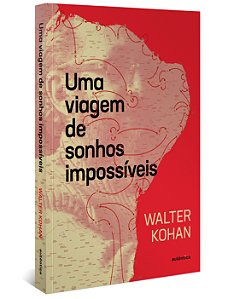 Livro Uma viagem de sonhos impossíveis