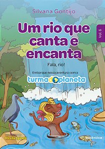 Livro Um rio que canta e encanta: Fala, rio! (Volume 6)