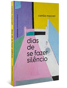 Livro Dias de se fazer silêncio
