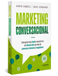 Livro Marketing Conversacional - Como gerar mais leads e ...