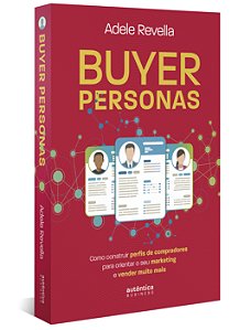 Livro Buyer Personas: como construir perfis de compradore...