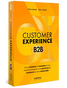 Livro Customer experience B2B: Como multiplicar o resulta...
