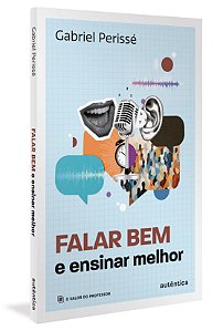 Livro Falar bem e ensinar melhor (Coleção O valor do prof...