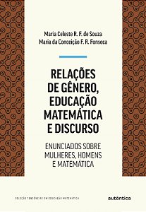 Livro Relações de gênero, educação matemática e discurso:...