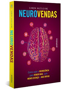 Livro Neurovendas: como usar a neurociência para vender m...