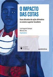 Livro O impacto das cotas: Duas décadas de ação afirmativ...