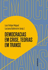 Livro Democracias em crise, teorias em transe