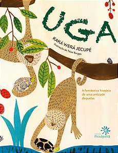 Livro Uga - A Fantástica História De Uma Amizade Daquelas