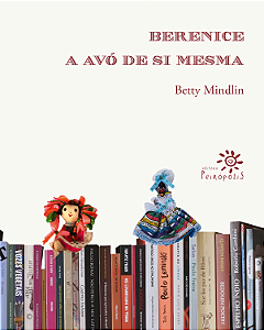 Livro Berenice, A Avó De Si Mesma