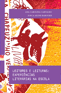 Livro Leitores E Leituras: Experiências Literárias Na Escola