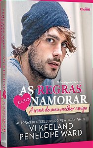 Livro As Regras Para Namorar A Irmã Do Meu Melhor Amigo