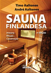 Livro Sauna Finlandesa - História Rituais Construção