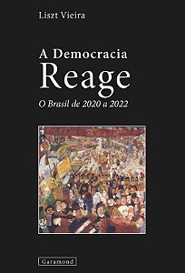 Livro A democracia reage: O Brasil de 2020 a 2022