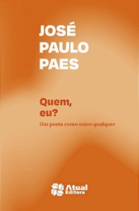 Livro Quem, Eu? Um Poeta Como Outro Qualquer