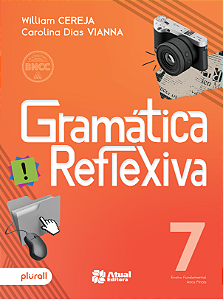 Livro Gramática Reflexiva - 7º Ano - 06Ed/23