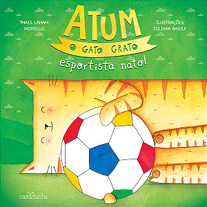 Livro Atum, o gato grato, esportista nato! (Volume 4)