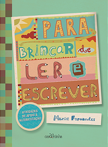 Livro Para Brincar De Ler E Escrever - Atividades De Apoi...