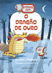Livro Bitmax & Cia. - O Dragão De Ouro