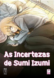 Livro As Incertezas De Sumi Izumi - Vol. 1
