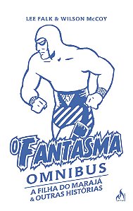 Livro O Fantasma Omnibus - A Filha Do Marajá & Outras His...
