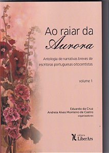 Livro Raiar Da Aurora, Ao - Antologia De Narrativas Breve...