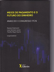 Livro Meios De Pagamento E O Futuro Do Dinheiro: Anais Do...
