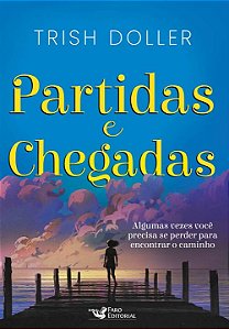 Livro Partidas e chegadas
