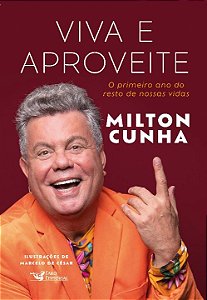 Livro Viva e aproveite: O primeiro ano do resto de nossas...