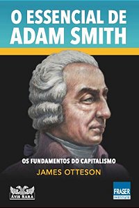 Livro O essencial de adam smith: os fundamentos do capita...