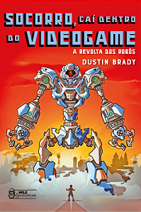 Livro Socorro, caí dentro do videogame: a revolta dos rob...