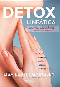 Livro Detox linfática: aprenda a remover as toxinas do se...